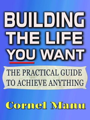 cover image of Building the Life You Want